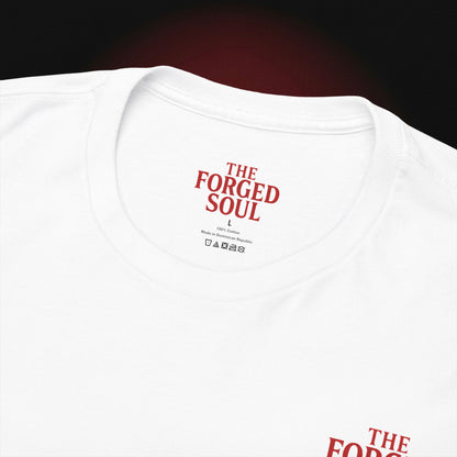 THE FORGED SOUL T-SHIRT