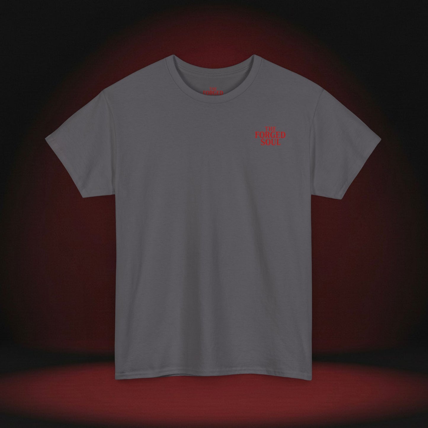 THE FORGED SOUL T-SHIRT