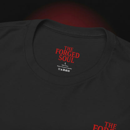 THE FORGED SOUL T-SHIRT