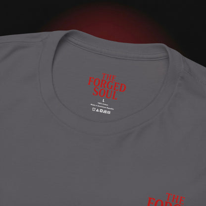THE FORGED SOUL T-SHIRT