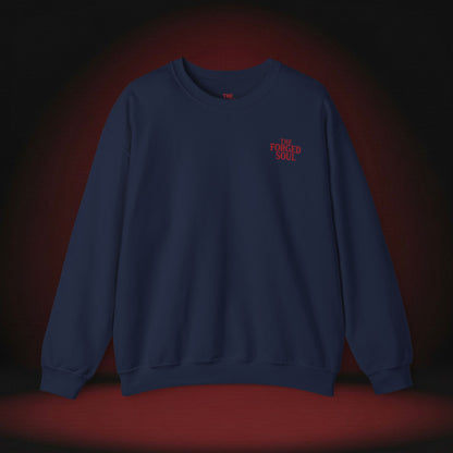 THE FORGED SOUL SWEATSHIRT