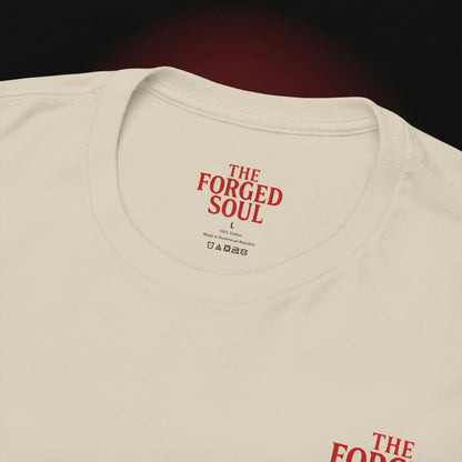 THE FORGED SOUL T-SHIRT