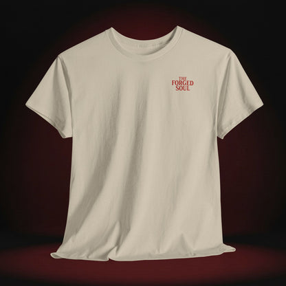 THE FORGED SOUL T-SHIRT
