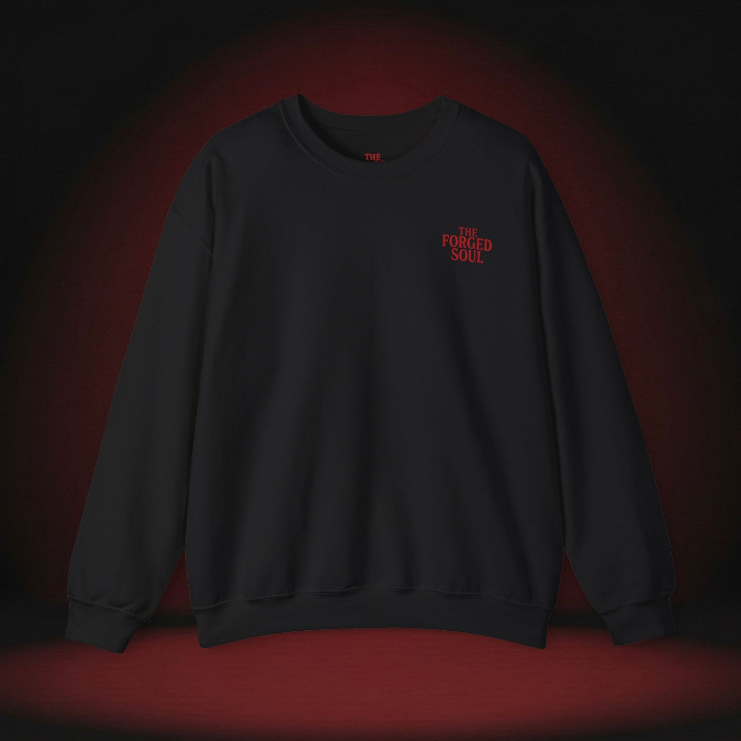 THE FORGED SOUL SWEATSHIRT
