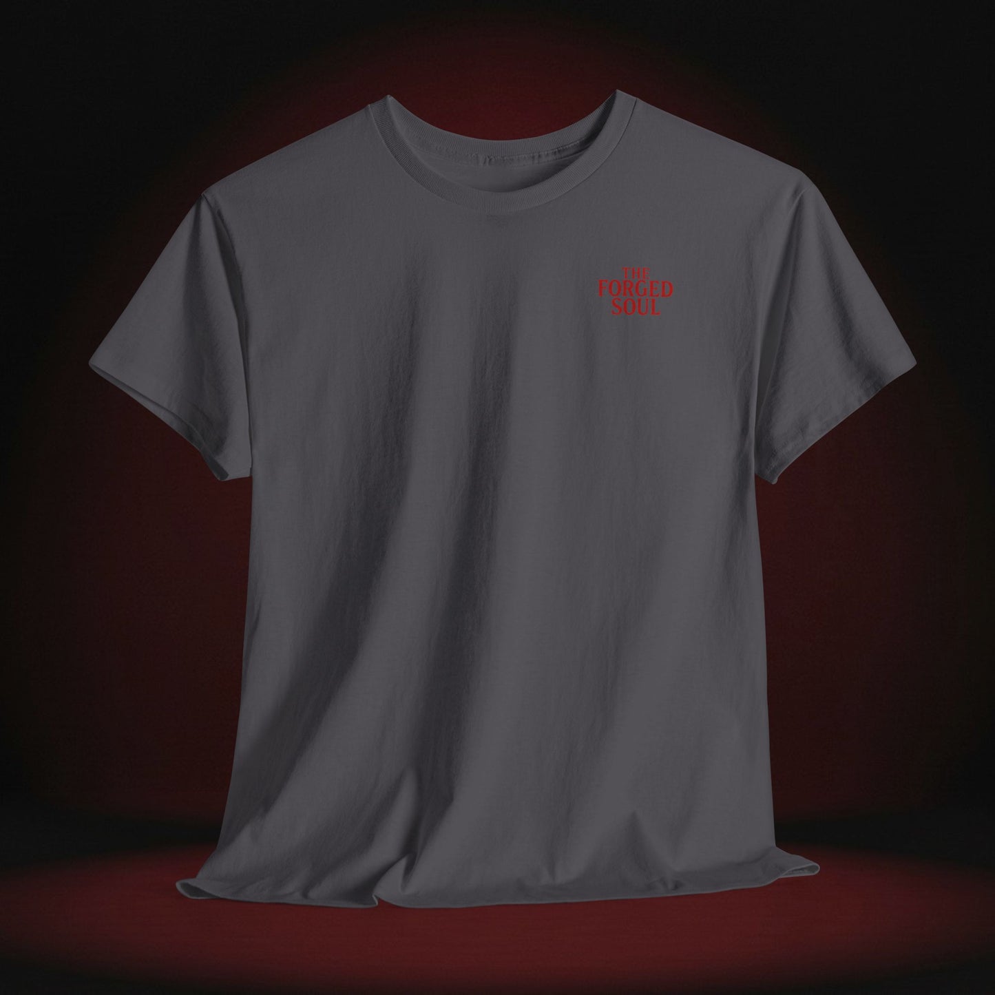 THE FORGED SOUL T-SHIRT